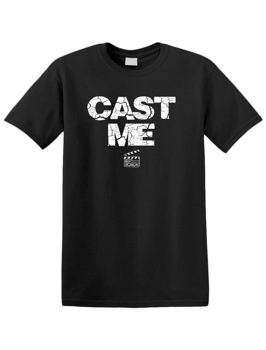 Cast Me T-shirt