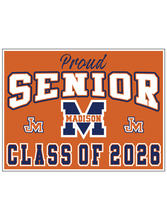 MSS01 MADISON REGULAR SENIOR YARD SIGN