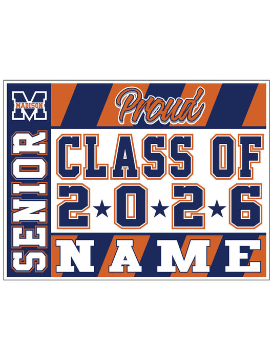 MSS02 MADISON PERSONALIZED REGULAR SENIOR YARD SIGN