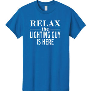 Relax Lighting Guy T-shirt