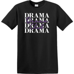 Drama Dance Vibes T-shirt